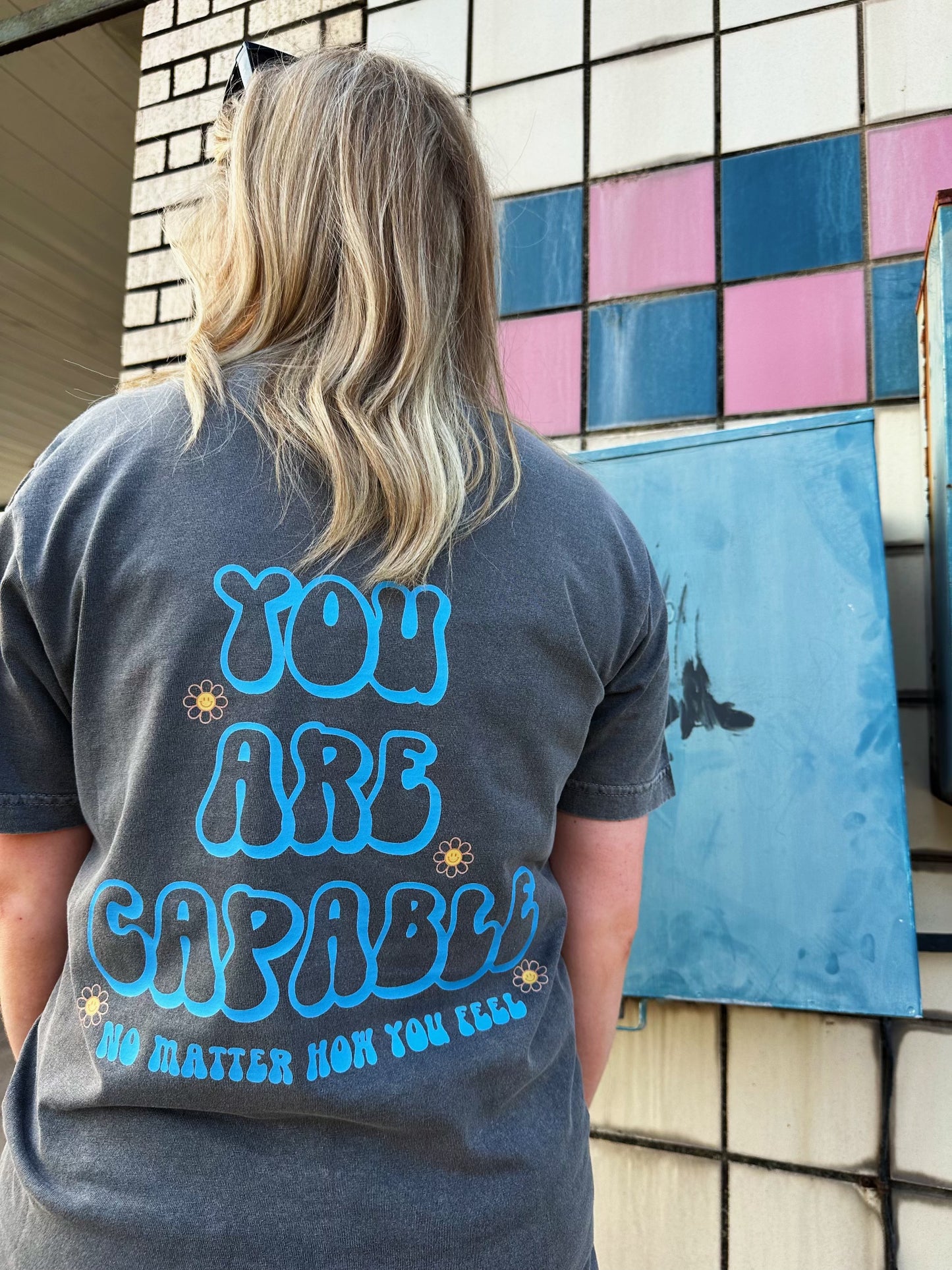 You Are Capable Tee
